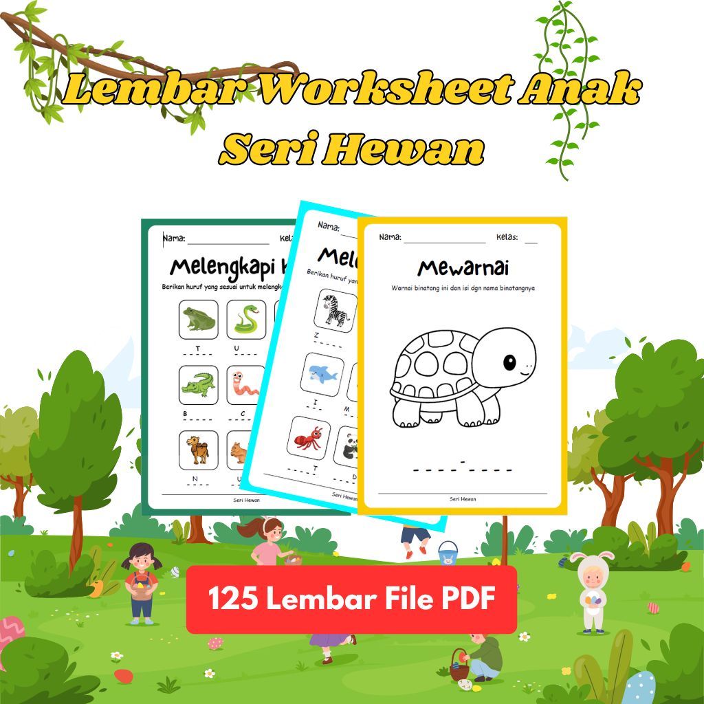 125 Lembar Worksheet anak Seri Hewan PAUD - TK - SD (File PDF)