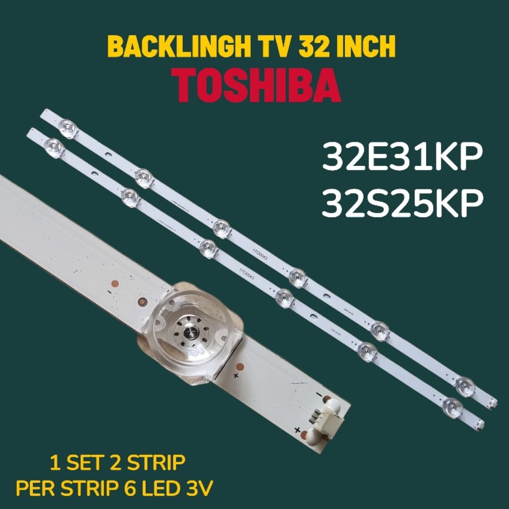 BACKLIGHT TV TOSHIBA 32E31KP / 32S25KP