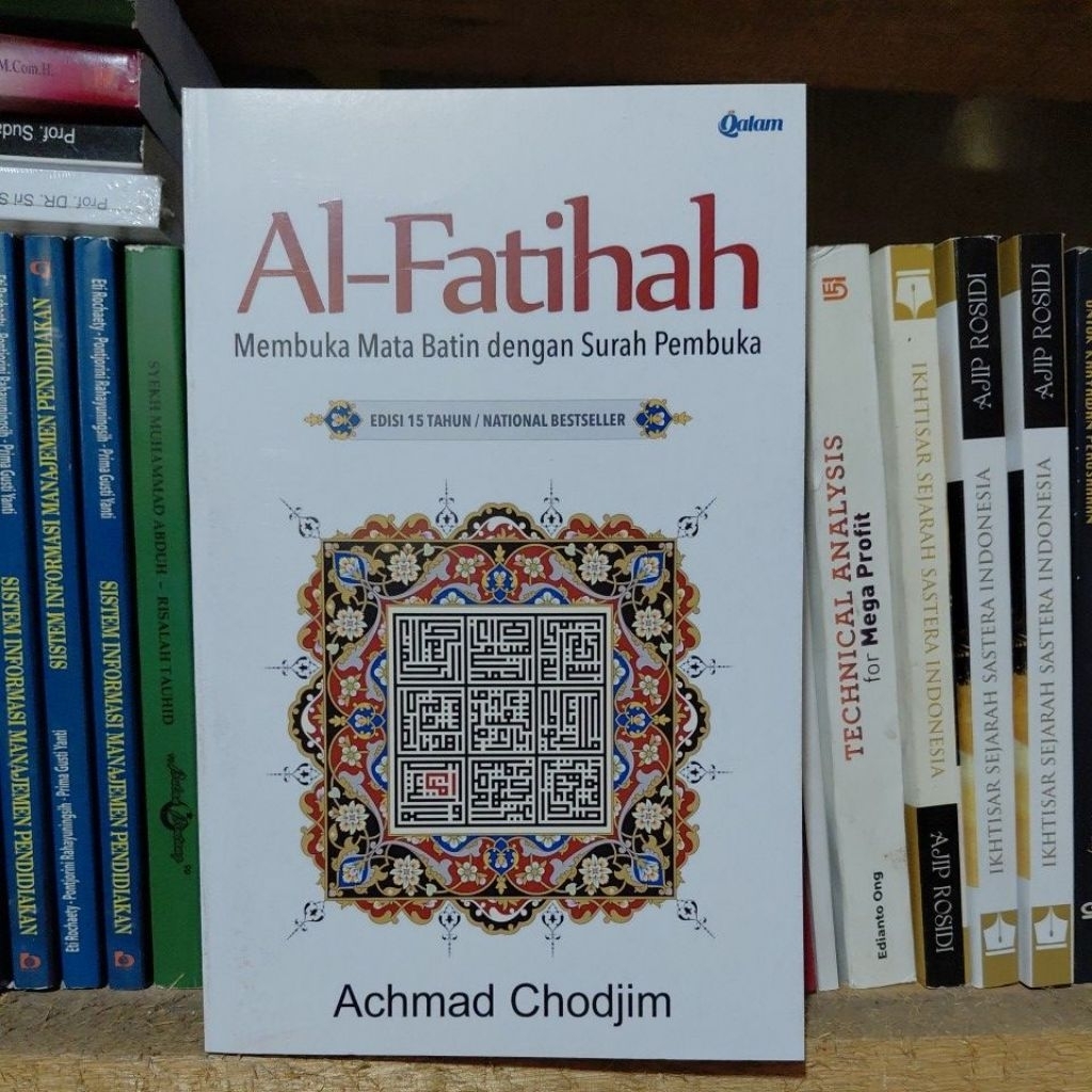 Al-Fatihah: Membuka Mata Batin Dengan Durah Pembuka (Edisi 15 Thn)