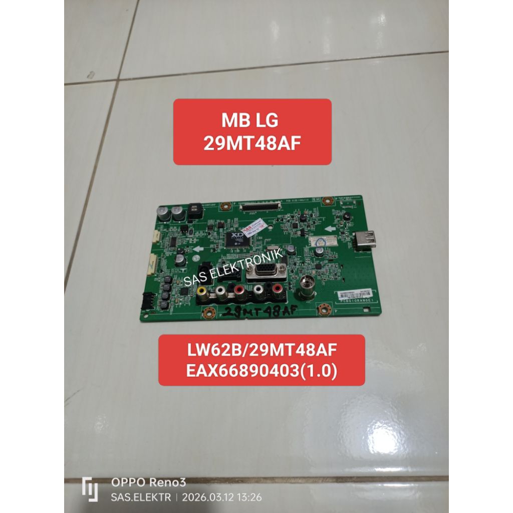 MB MOTHERBOARD MAINBOARD MESIN TV LED LG 29 INCH 29MT48AF 29MT48 AF LW62B/29MT48AF EAX66890403 (1.0)