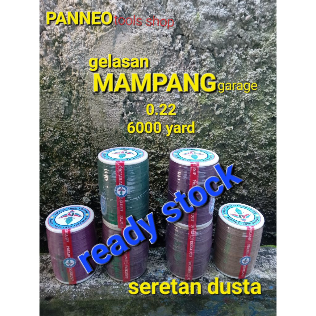 gelasan MAMPANGgarage matot 6000yard size 0.22