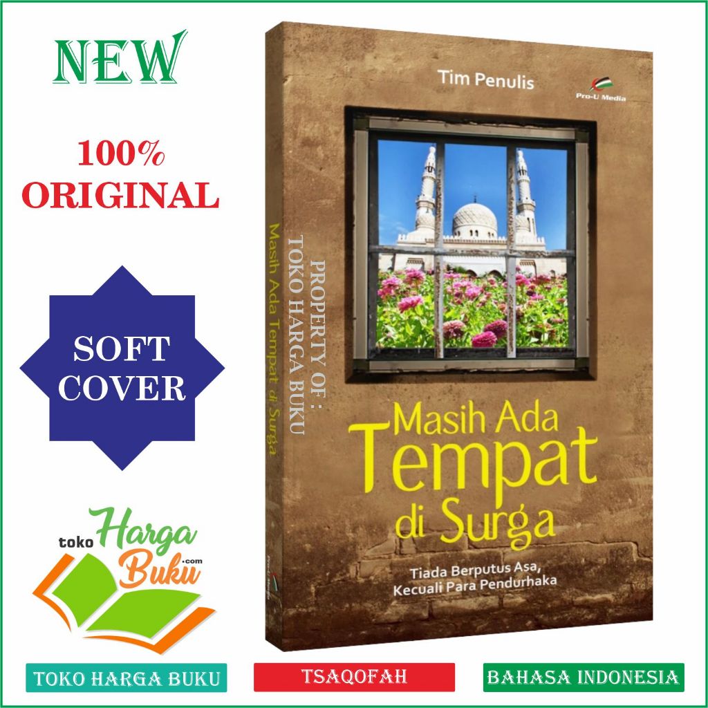 Masih Ada Tempat di Surga ORIGINAL Tiada Berputus Asa Kecuali Para Pendurhaka Penerbit Pro-U Media