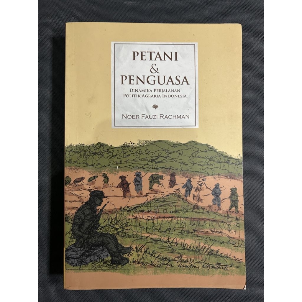 Petani & Penguasa - Noer Fauzi Rachman