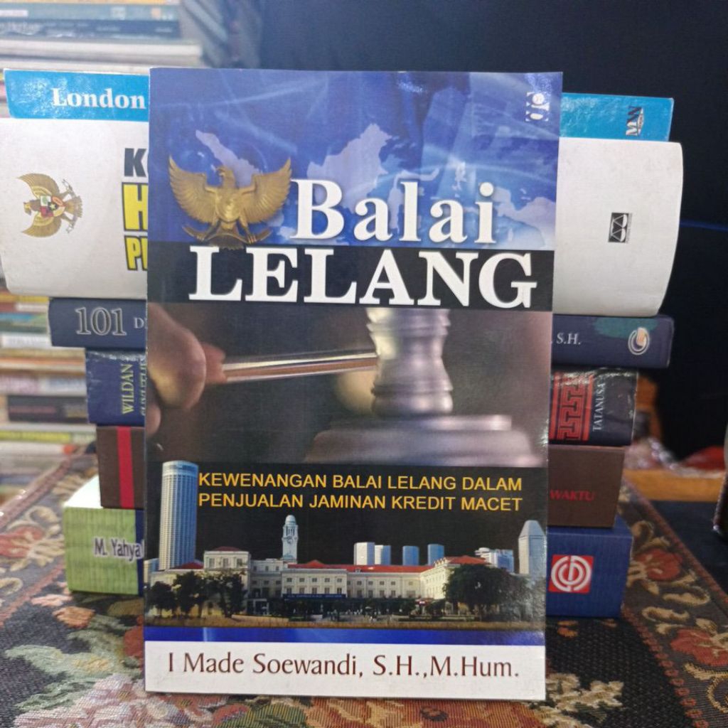 balai lelang kewenangan balai lelang dalam penjualan jaminan kredit macet