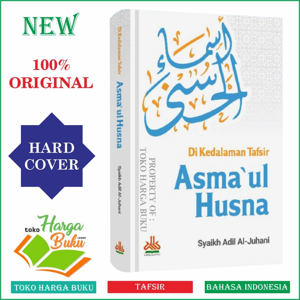 Foto Di Kedalaman Tafsir Asma'ul Husna Karya Syaikh Adil Al-Juhani Asmaul Husna - Pustaka Al-Kautsar