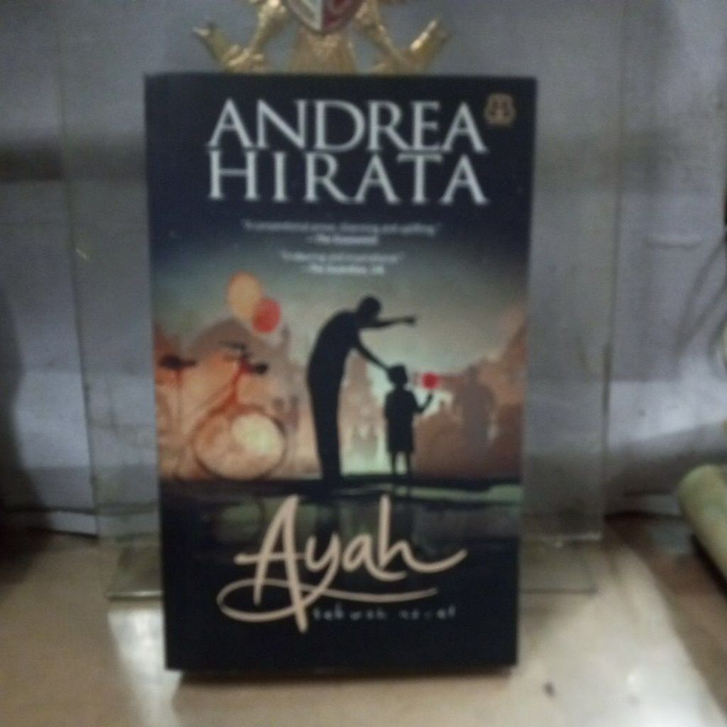 novel sastra , ayah sebuah novel oleh andara hiroto