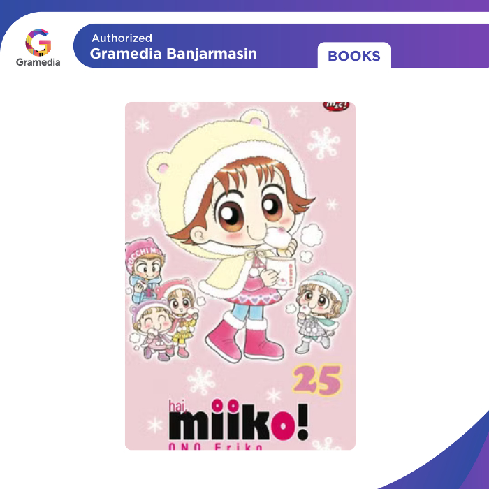 Gramedia banjarmasin - HAI, MIIKO 25 - BOOKPAPER