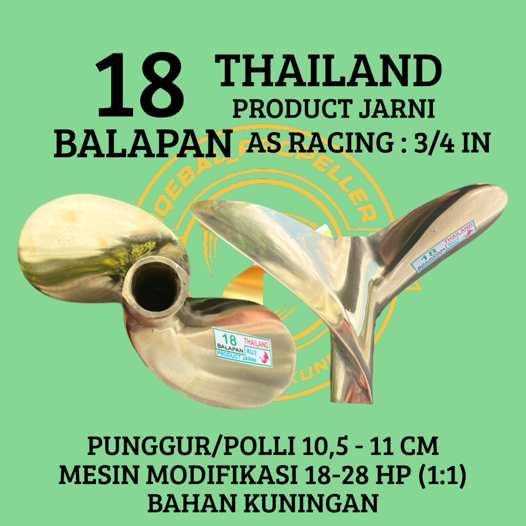 KIPAS BALAP PERAHU KETINTING TIPE 18 BALAPAN MODEL THAILAND,ASLI PRODUCT JARNI,AS RACING : 3/4 IN,KU