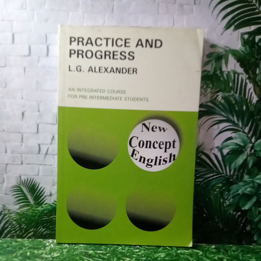 BUKU PRACTICE AND PROGRESS L.G. ALEXANDER NEW CONCEPT ENGLISH