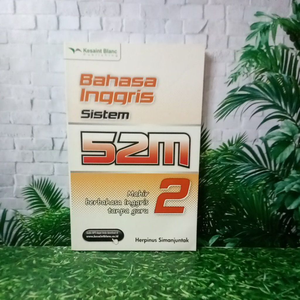 BUKU BAHASA INGGRIS SISTEM 52 M MAHIR BERBAHASA INGGRIS TANPA GURU 2