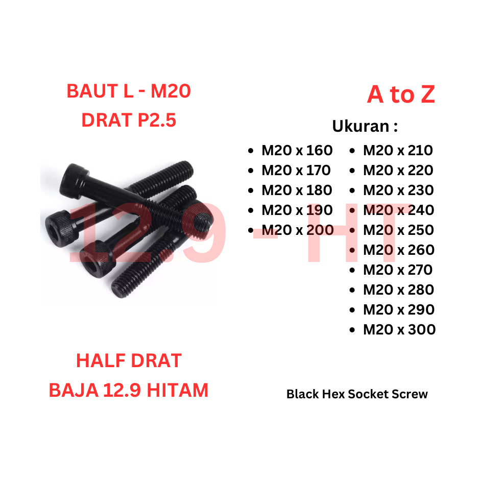 Baut L Baja 12.9 - M20 x 160 / 170 / 180 / 190 / 200 / 210 / 220 / 230 / 240 / 250 / 260 / 270 / 280