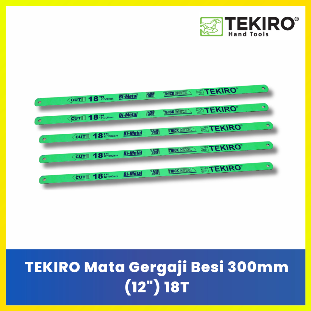 TEKIRO Mata Gergaji Besi 300mm 18 TPI - Sparepart Gergaji Tangan Original