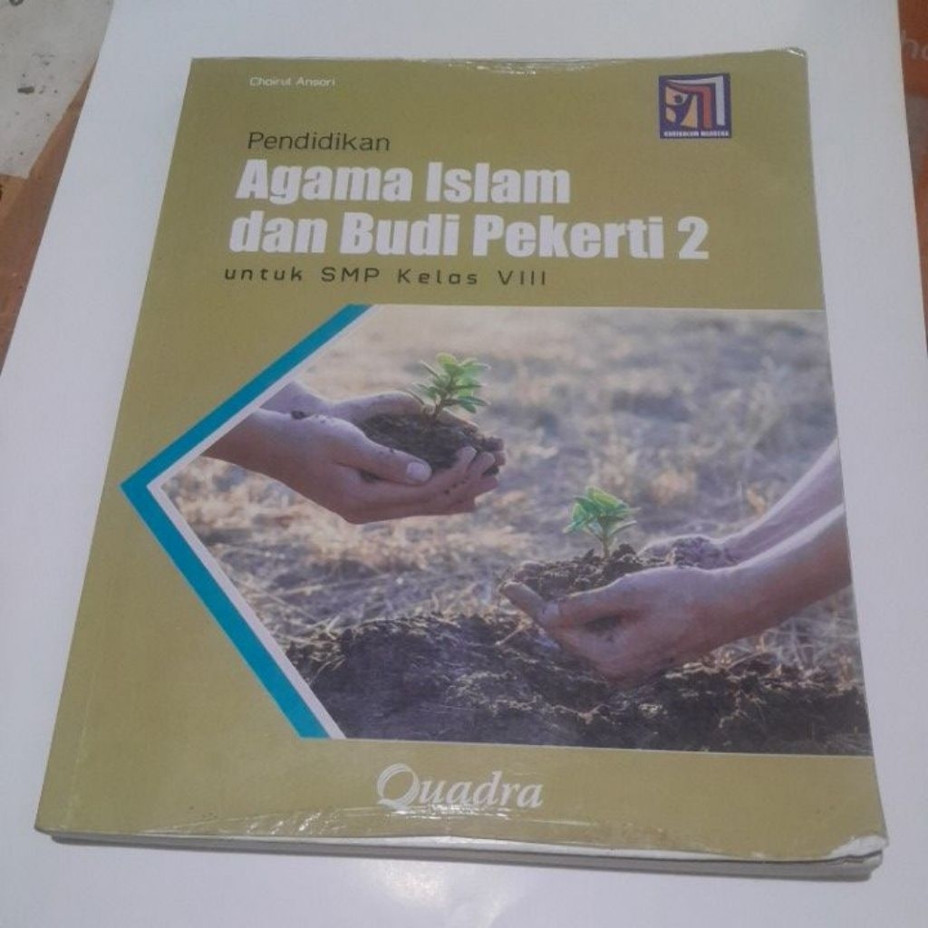 BUKU AGAMA ISLAM UNTUK SMP KELAS VIII/2/8 KURIKULUM MERDEKA PENERBIT QUADRA