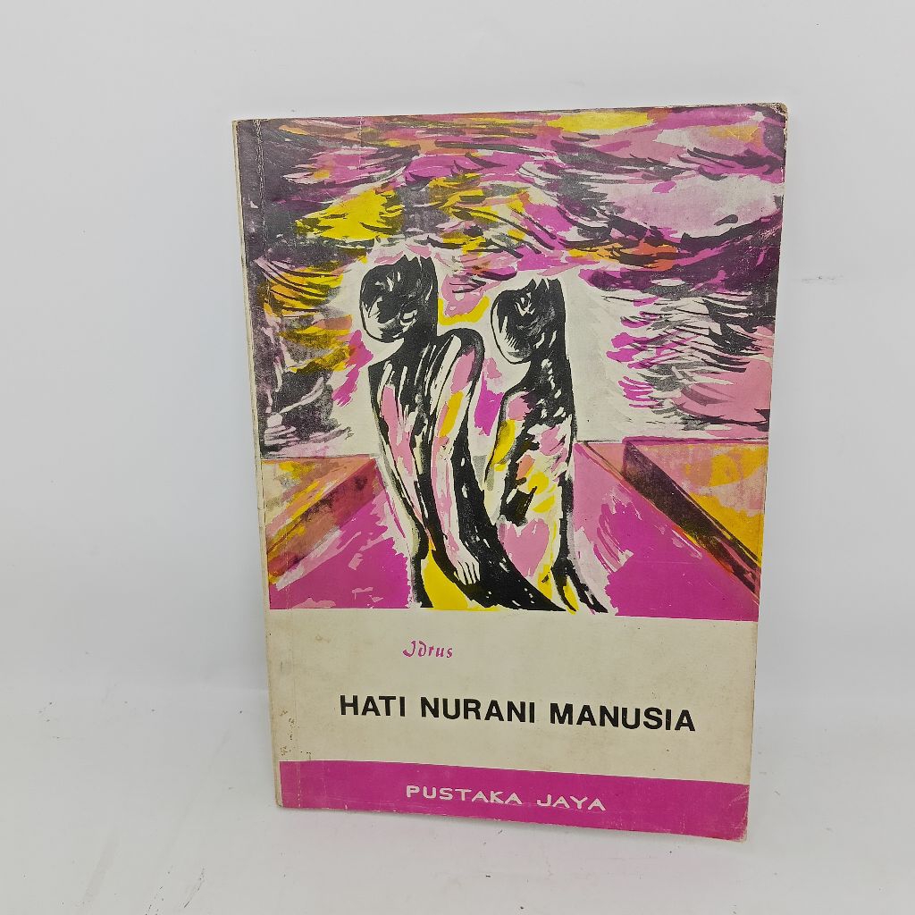 Hati nurani manusia.Idrus pustaka jaya