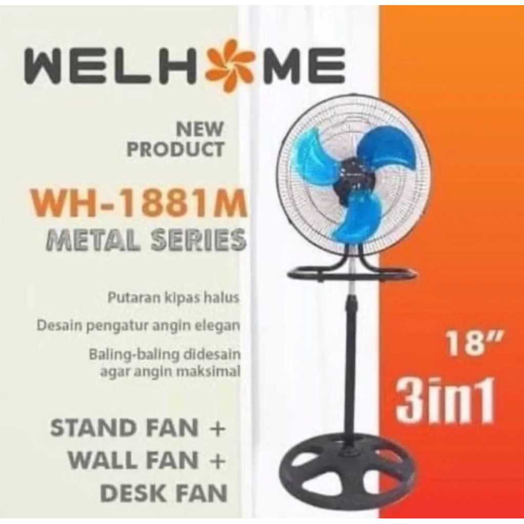 KIPAS ANGIN BESI WELHOME 3IN1 - KIPAS ANGIN TORNADO 18 INCH WELHOME - KIPAS BERDIRI MURAH 18 INCH - 