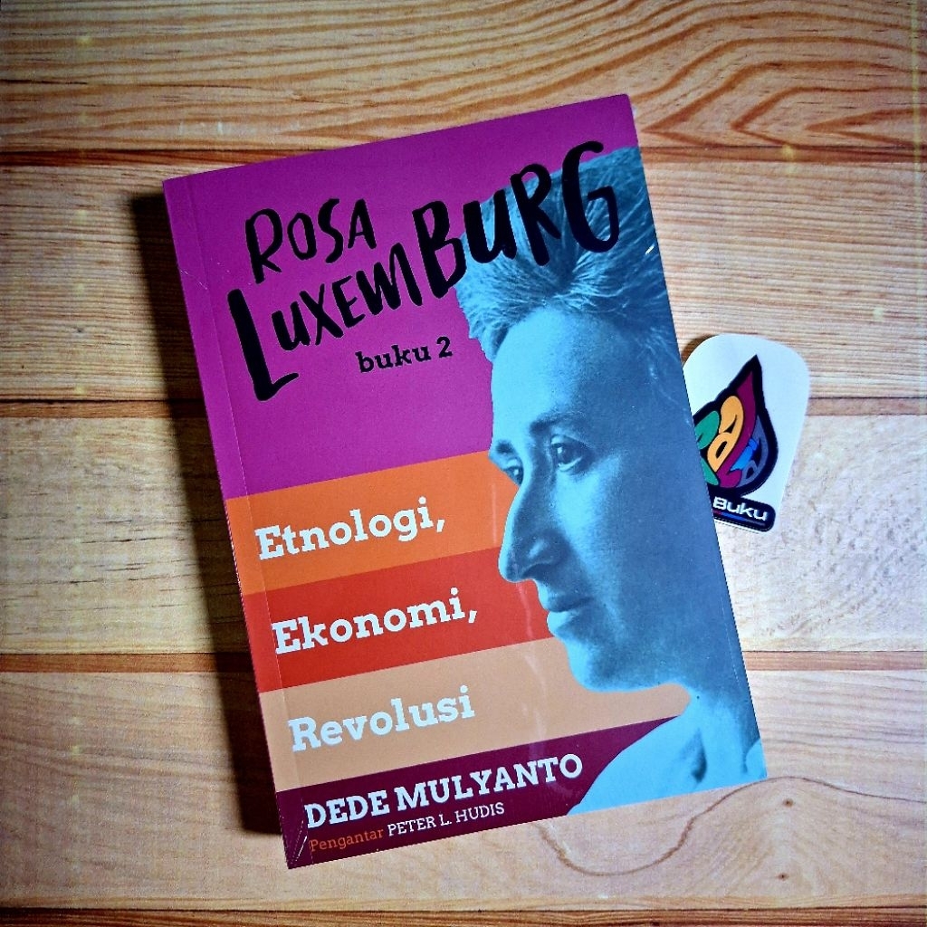 Rosa Luxemburg 2 : Etnologi, Ekonomi, Revolusi