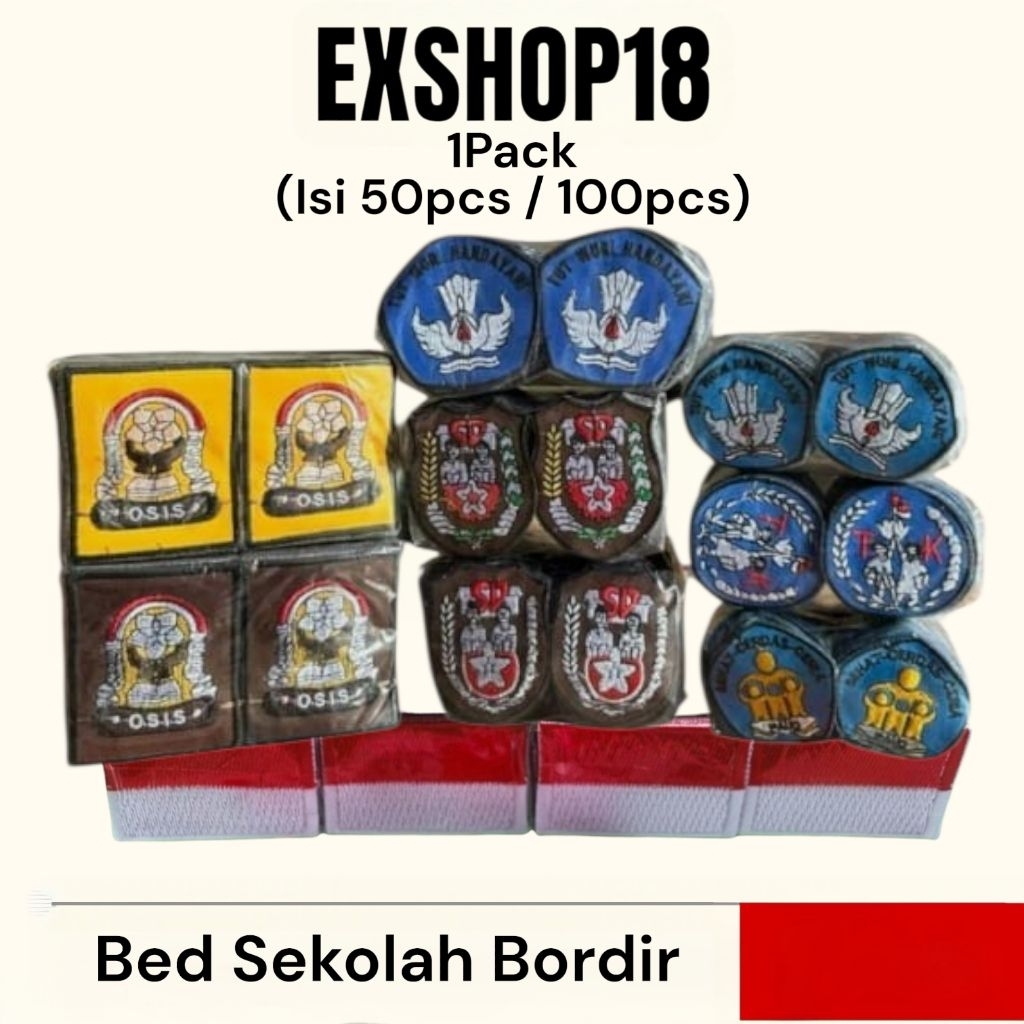 1Pack Bed Sekolah Osis SD SMP SMA  Bordir / Emblem Bet Osis Bordir / Bed Madrasah OSIM MI MTs MA Bor