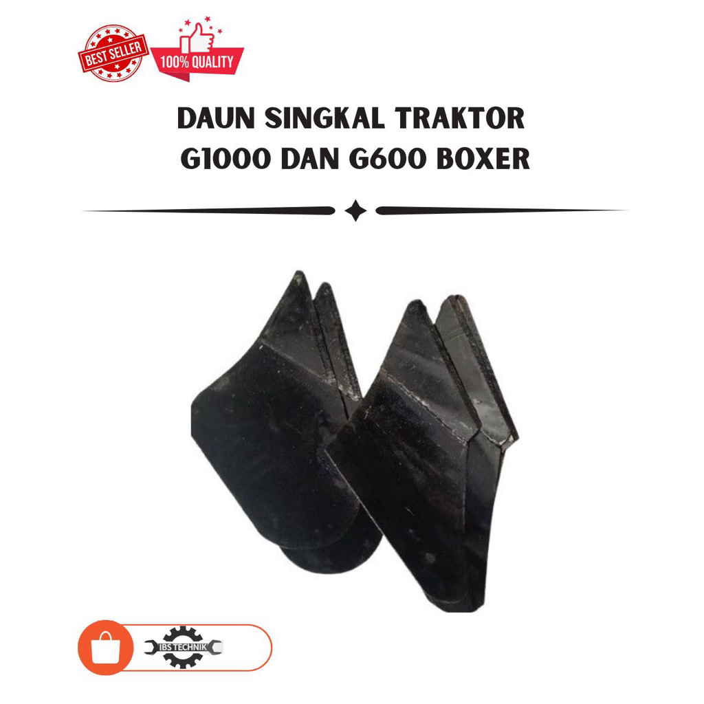 Daun Singkal Traktor G1000 Boxer Dan G600