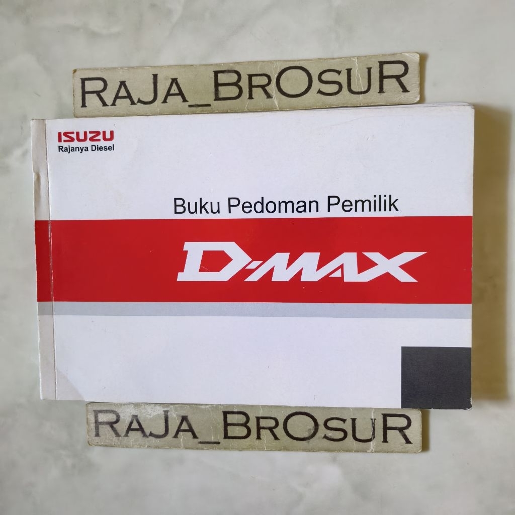 Buku pedoman pemilik Manual Book Isuzu DMax D Max 2005-2011 ORI Original