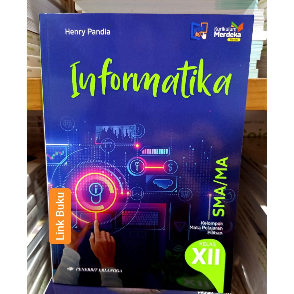 Buku Informatika Kelas 12 SMA Kurikulum Merdeka Rev Erlangga