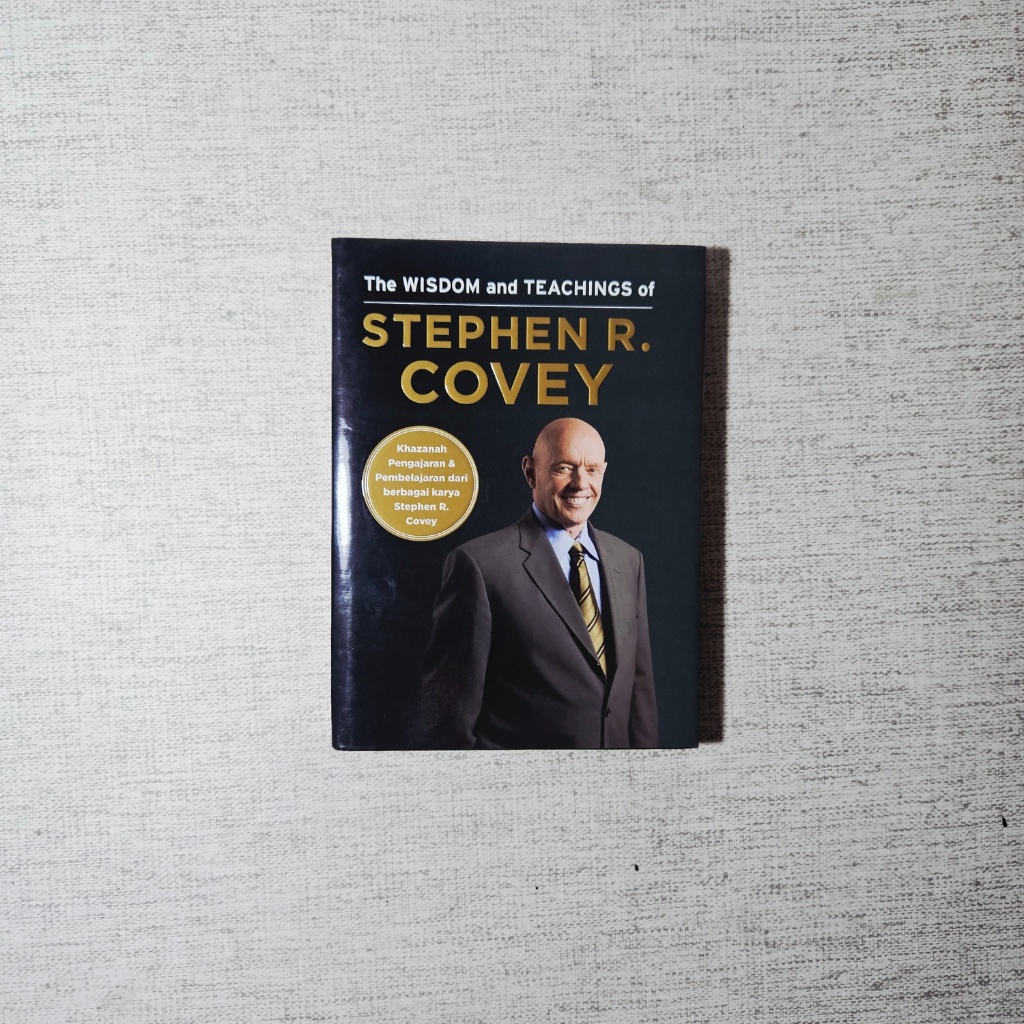 Buku The Wisdom and Teachings of Stephen R Covey: Stephen R Covey