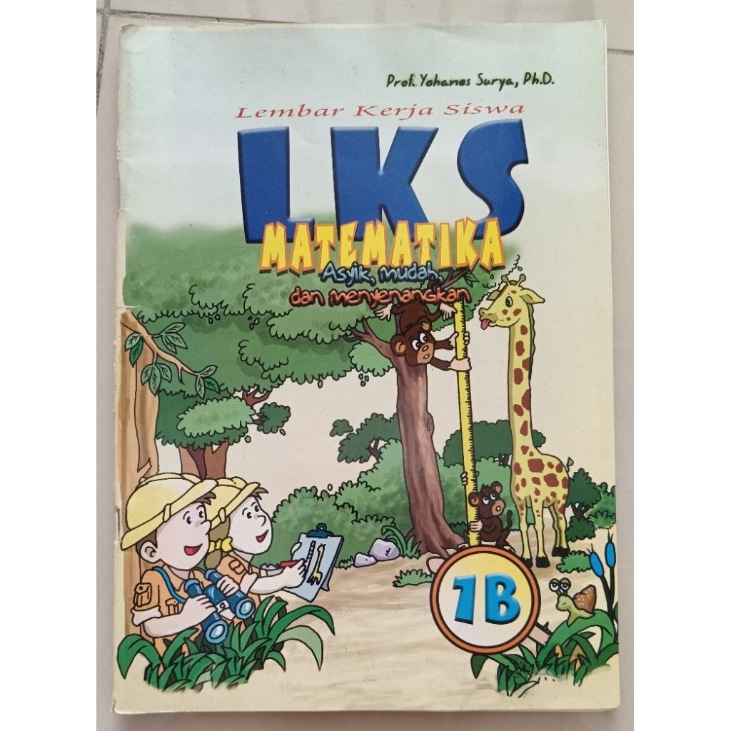 Buku Bekas LKS matematika Prof. Yohanes Surya 1B