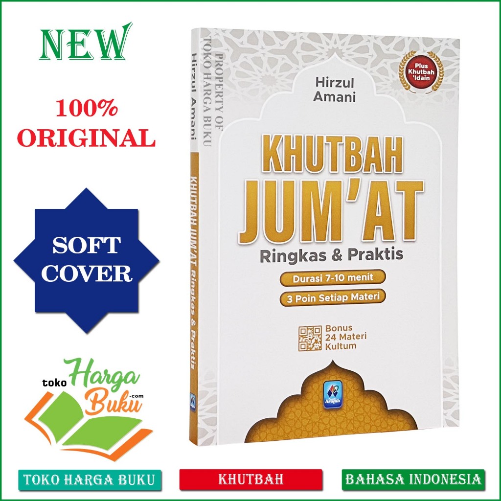 Foto Khutbah Jum'at Ringkas dan Praktis 3 Point Bonus 24 Materi Kultum Tausiyah Ceramah Khotbah Jumat - Pustaka Arafah