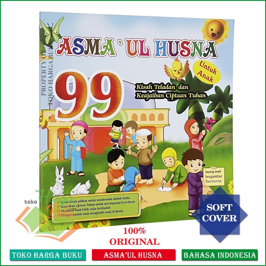 Foto Buku Anak 99 Asma'ul Husna Kisah Teladan dan Keajaiban Ciptaan Tuhan Full Color Bergambar - Jabal