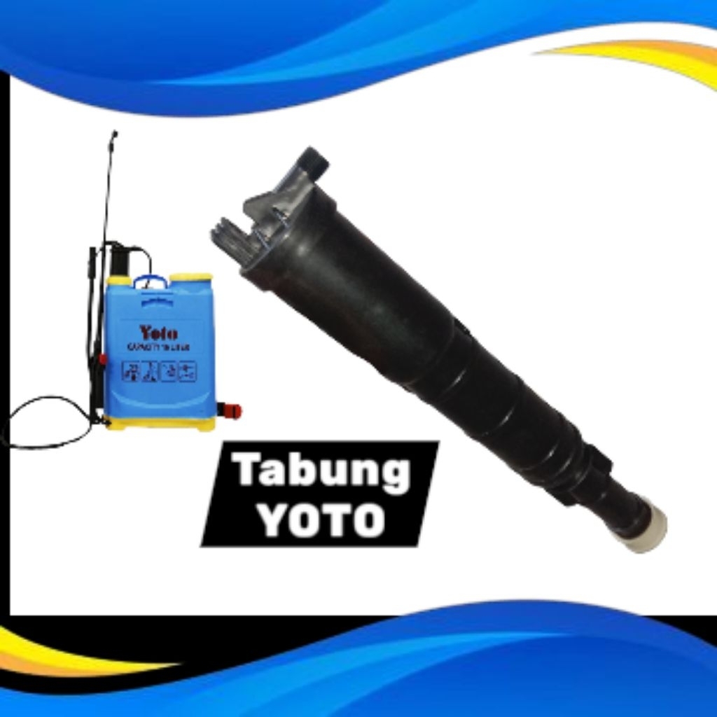 Tabung Tangki YOTO | Piston Tangki Semprot YOTO | YOTO 16 Liter