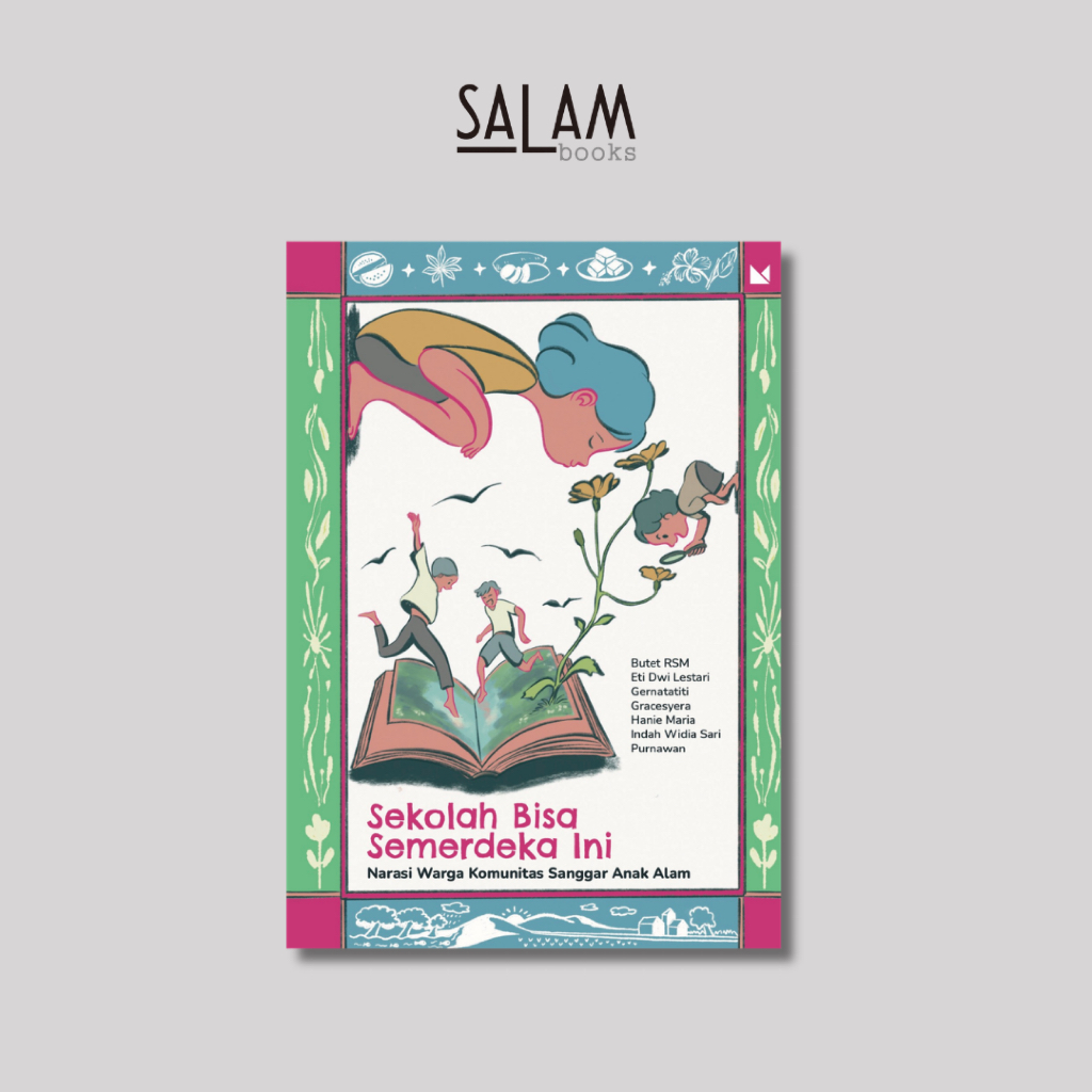 Sekolah Bisa Semerdeka Ini - Buku Mojok, Buku Pendidikan SALAM 25 Tahun