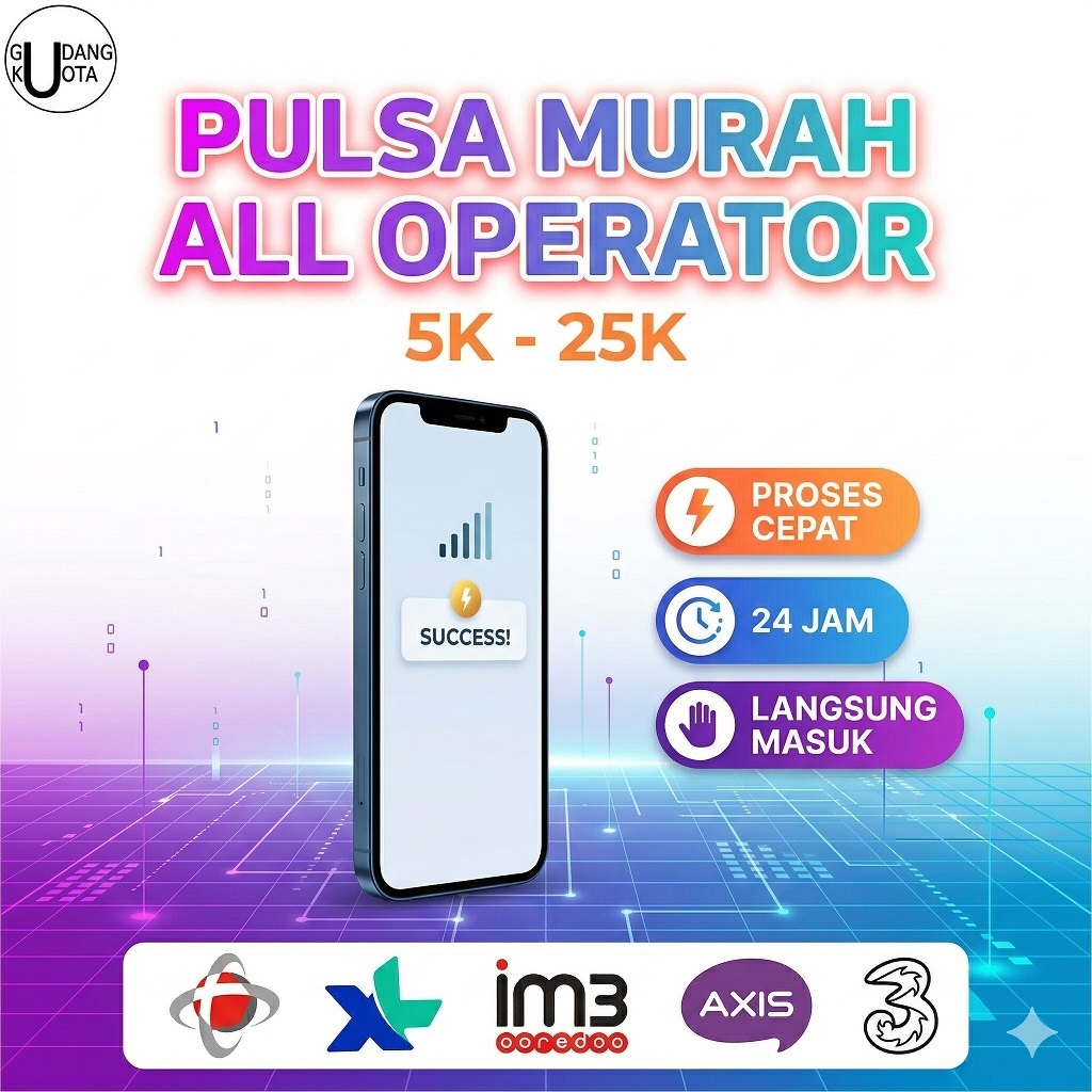 Pulsa Murah All Operator 5K 10K 15K 20K 25K | Telkomsel XL IM3 Tri Axis | Isi Cepat 24 Jam
