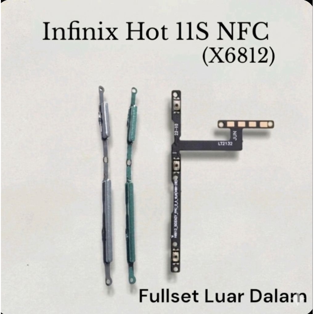 Flexible On Off Volume + Tombol Luar Infinix Hot 11S Nfc (X6812) - Fingerprint yang bukan di on off