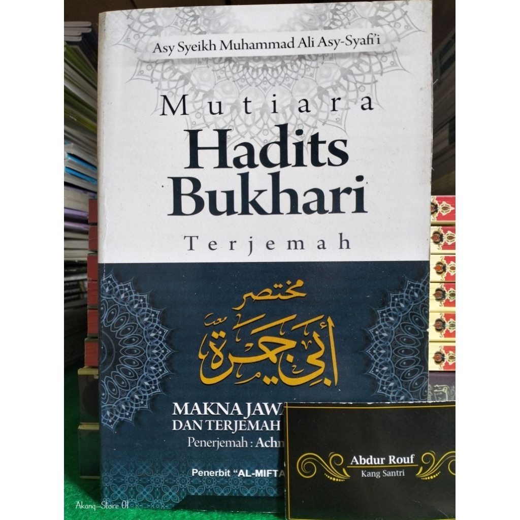 Kitab / Buku MUTIARA HADITS BUKHARI TERJEMAH MUKHTASAR ABI JAMROH MAKNA JAWA PEGON INDONESIA JPI