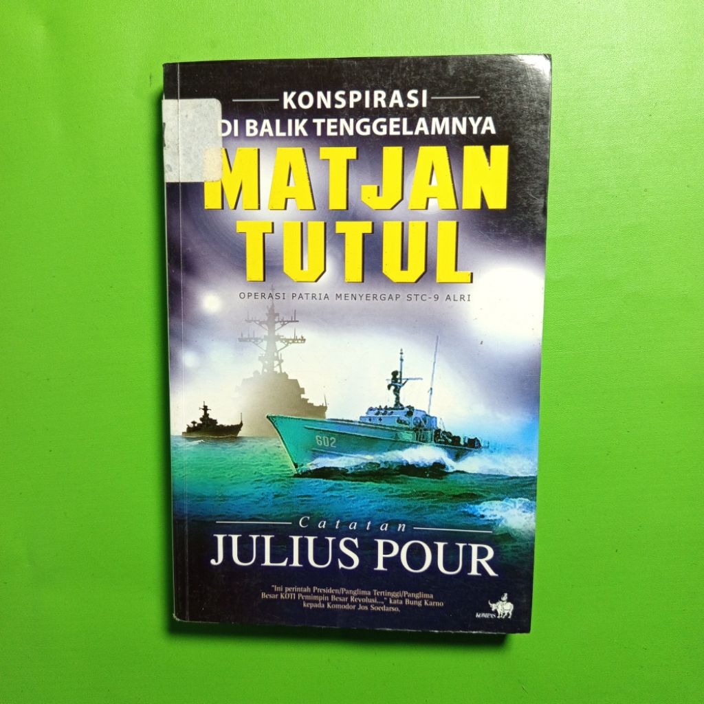 Buku Konspirasi di Balik Tenggelamnya Matjan Tutul - Julius Pour