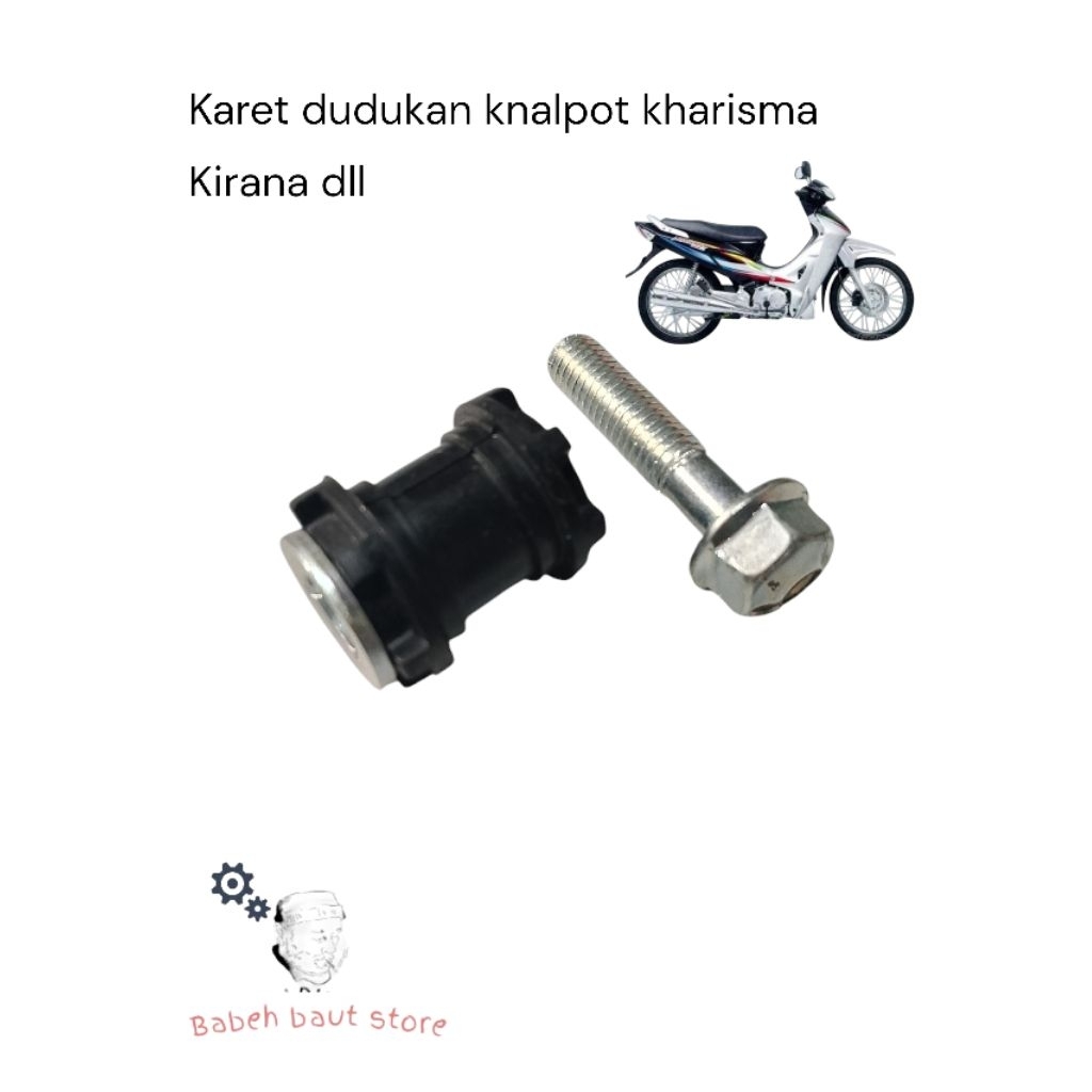 KARET BOSH DUDUKAN KNALPOT KHARISMA REVO KIRANA SUPRA X125 FI NEW INJECTION