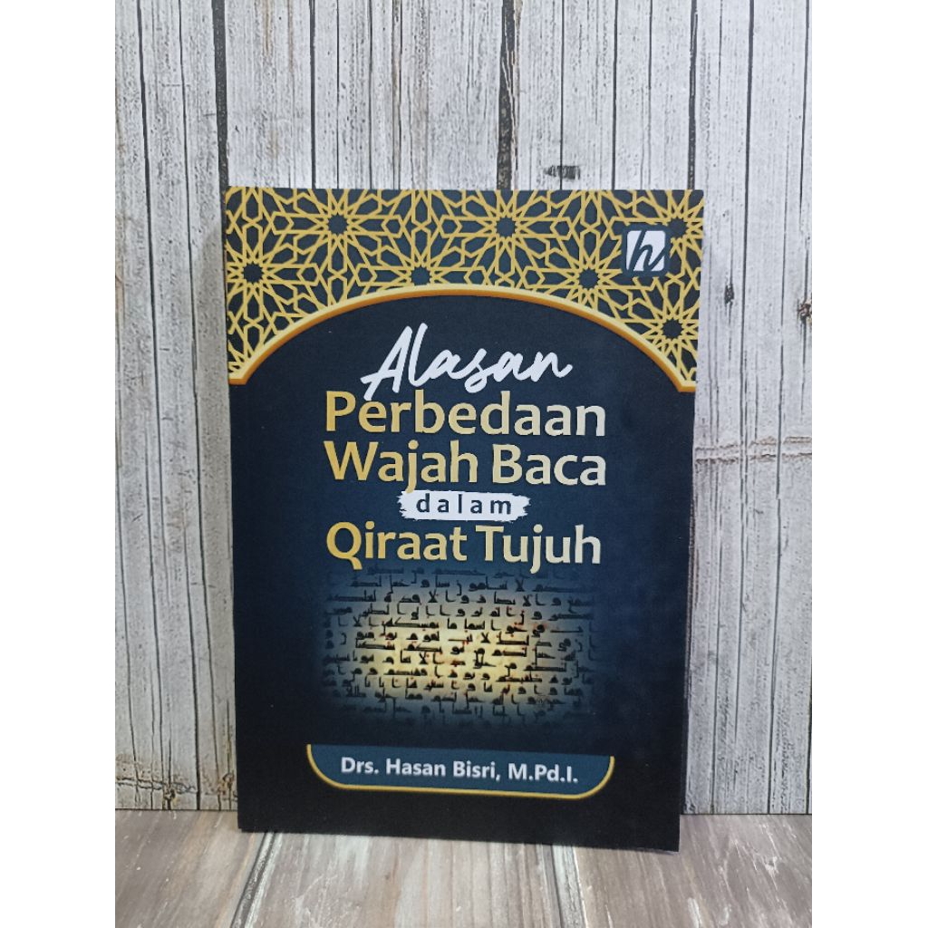 Alasan Perbedaan Wajah Baca dalam Qiraat Tujuh - Haura utama
