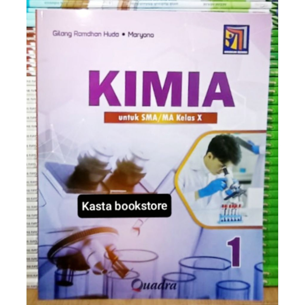 Buku Kimia Kelas 10 SMA Kurikulum Merdeka Quadra