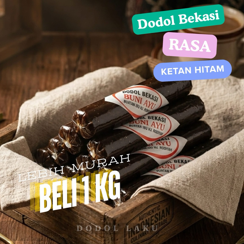 Dodol Bekasi Khas Betawi KETAN HITAM 1 kg Lebih Murah dan Hemat