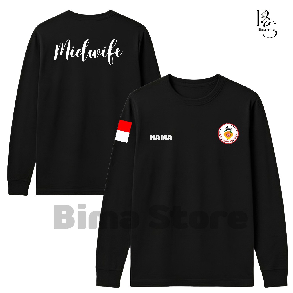 Baju Kaos BIDAN MIDWIFE Costume nama dan desain sendiri Lengan panjang cotton 24s