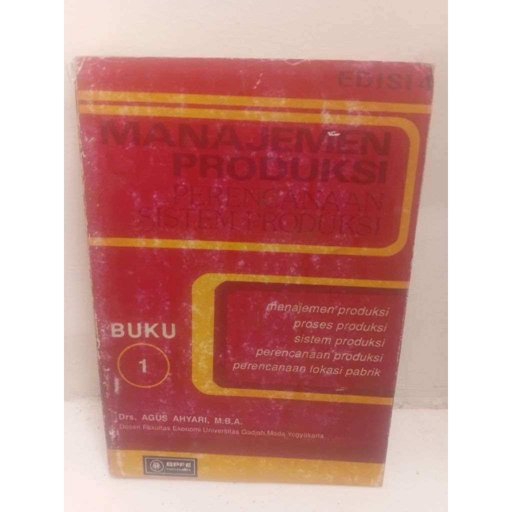 Manajemen Produksi Edisi 4 Buku 1 - Agus Ahyari