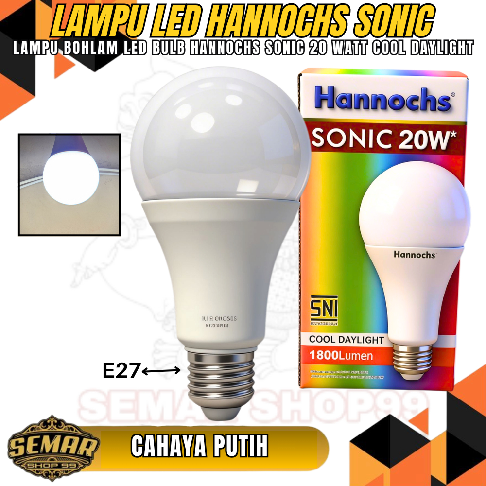 Lampu Bohlam LED Hannochs Sonic lampu LED HANNOCHS SONIC 20 watt 20W cahaya putih / BOLA LAMPU LED 2