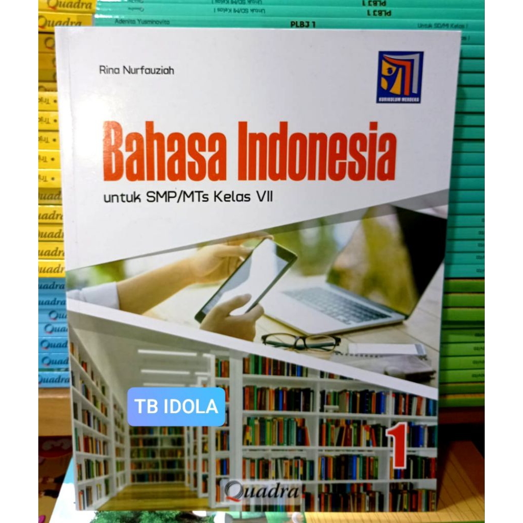 Buku Bahasa Indonesia Kelas 7 SMP Kurikulum Merdeka Quadra