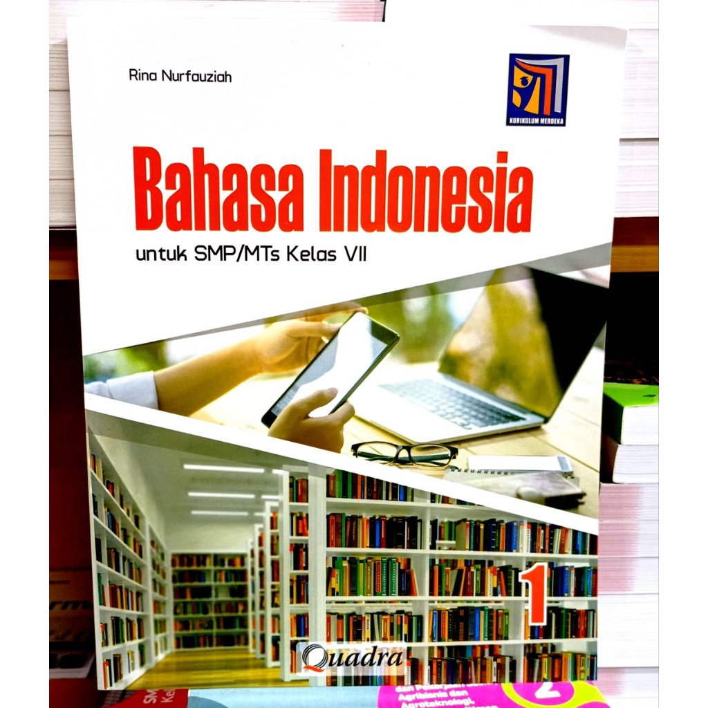 Buku Bahasa Indonesia Kelas 7 SMP Kurikulum Merdeka Quadra