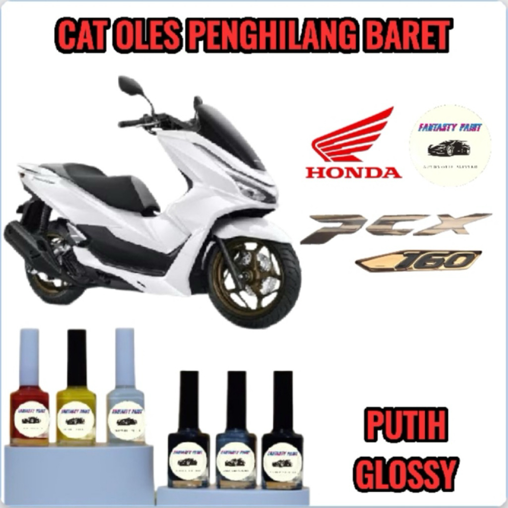 CAT OLES PENGHILANG BARET MOTOR HONDA ALL NEW PCX 2026 WARNA PUTIH GLOSY