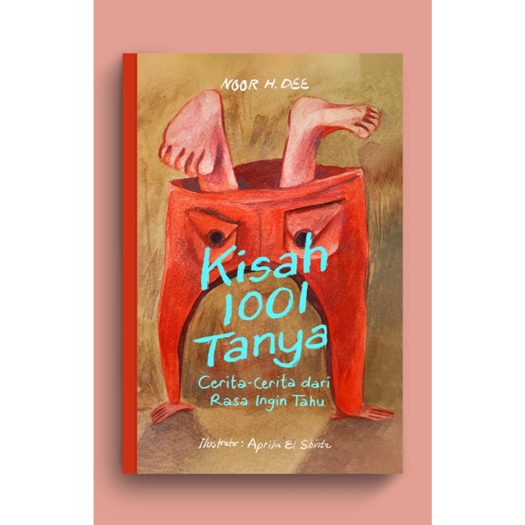 KISAH 1001 TANYA - Noor H Dee