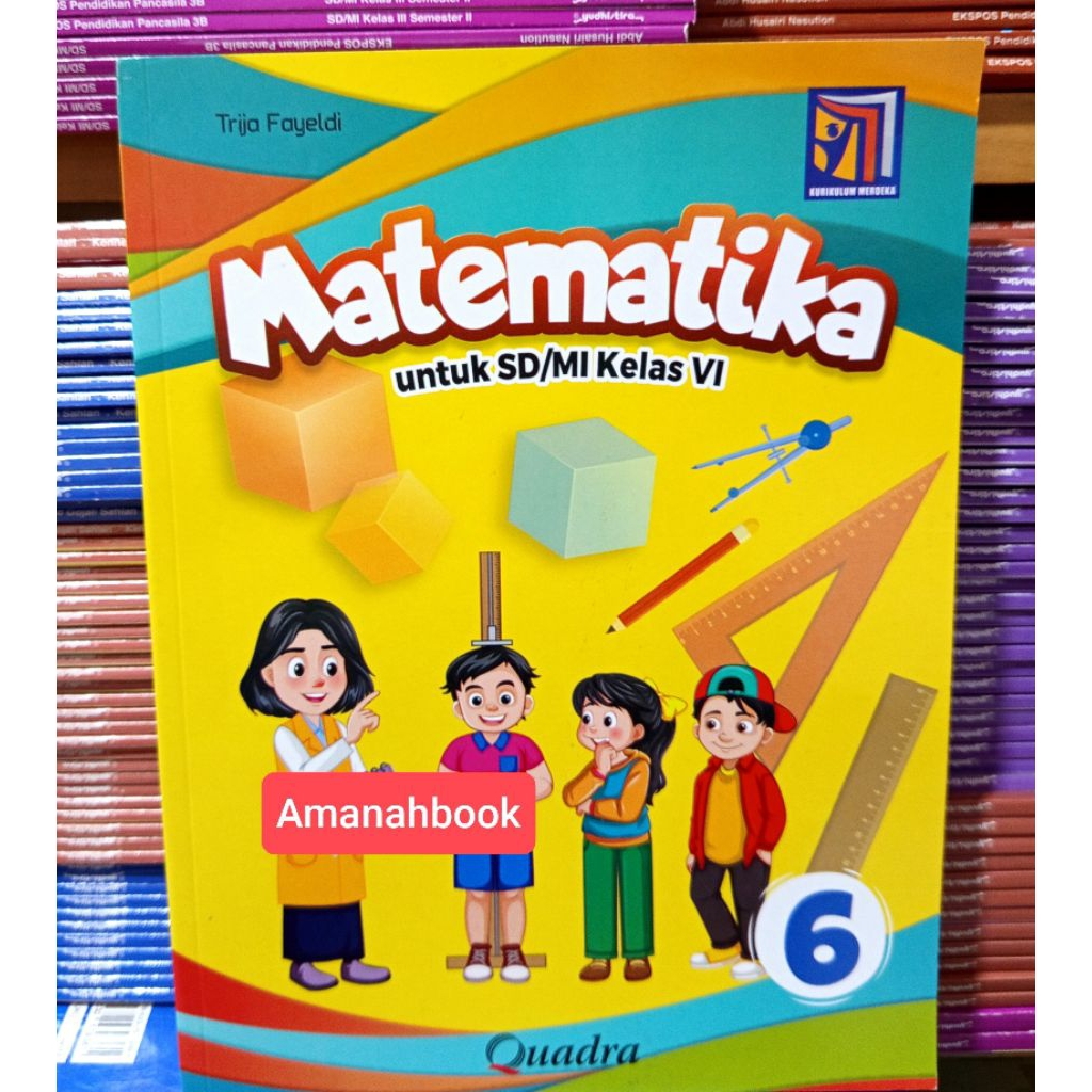Buku Matematika SD Kelas 6 Kurikulum Merdeka Quadra