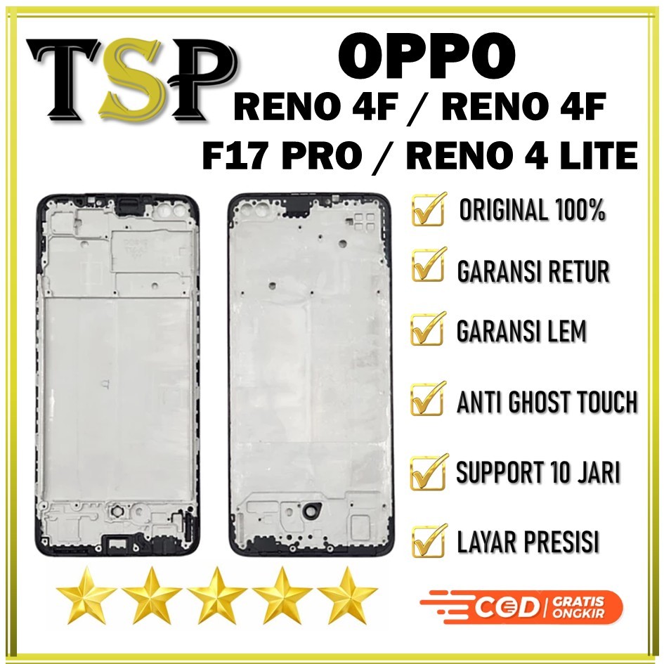 FRAME LCD TULANG LCD TATAKAN LCD OPPO RENO 4F / RENO 4F / F17 PRO / RENO 4 LITE ORIGINAL 100%