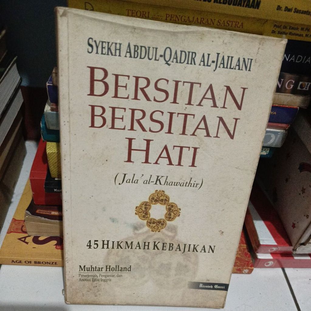 BERSITAN BERSITAN HATI - SYAIKH ABDUL-QADIR AL-JAILANI