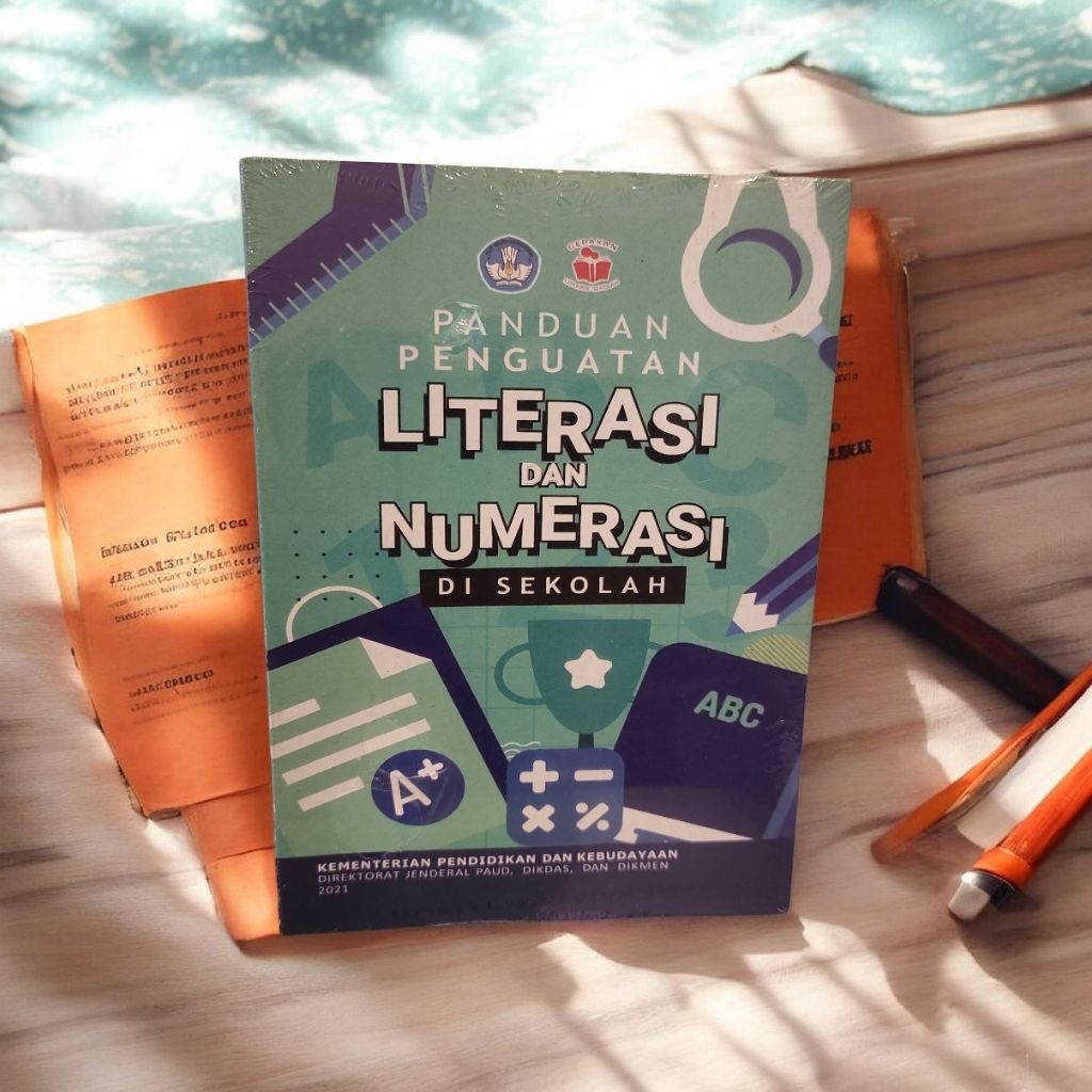 Panduan Penguatan Literasi Dan Numerasi Disekolah