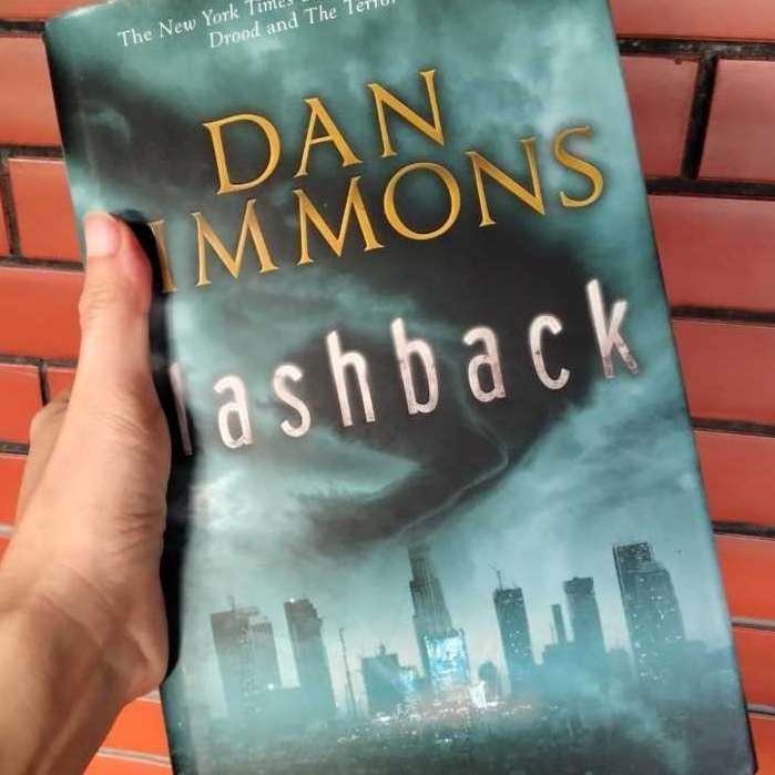 Dan Simmons Flashback (HC) Buku Novel Fiction Thriller Bahasa Inggris Preloved
